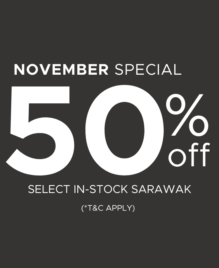 November Special 50%OFF (Sarawak)